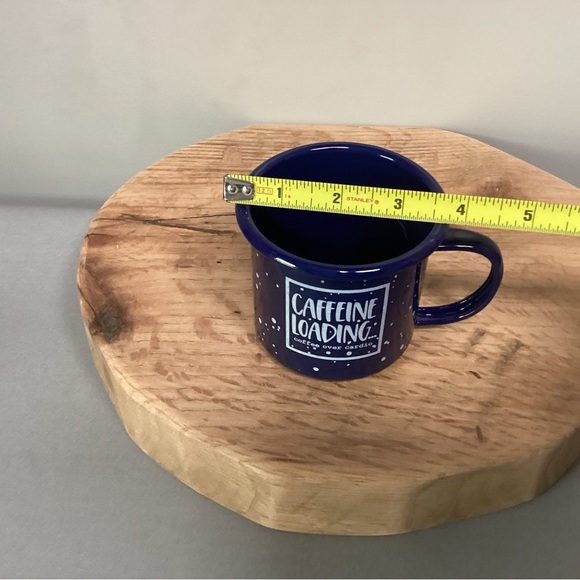 “2/$10” - Caffeine Loading ….. Metal Crafted Coffee Cup - Excellent Condition - Picture 9 of 9